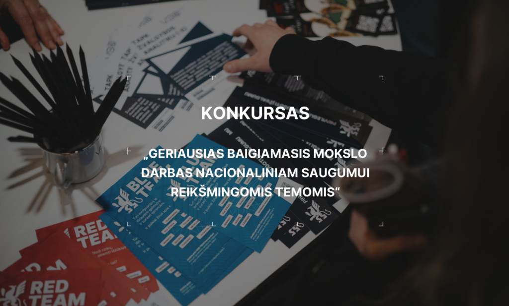 Konkursas „Geriausias baigiamasis mokslo darbas nacionaliniam saugumui reikšmingomis temomis“